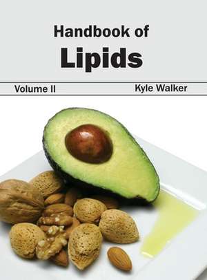 Handbook of Lipids de Kyle Walker