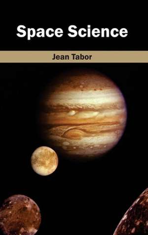 Space Science de Jean Tabor