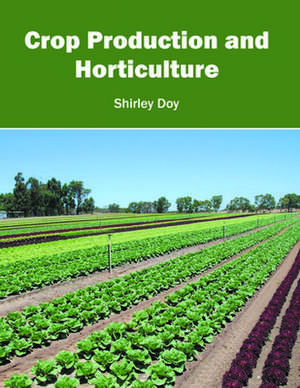 Crop Production and Horticulture de Shirley Doy