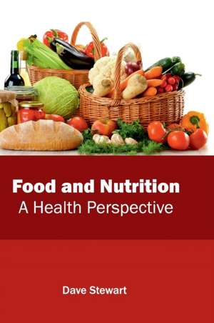 Food and Nutrition de Dave Stewart