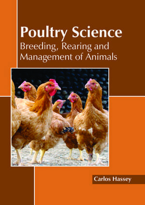 Poultry Science de Carlos Hassey