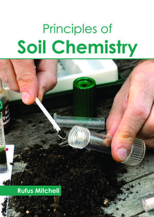 Principles of Soil Chemistry de Mitchell, Rufus