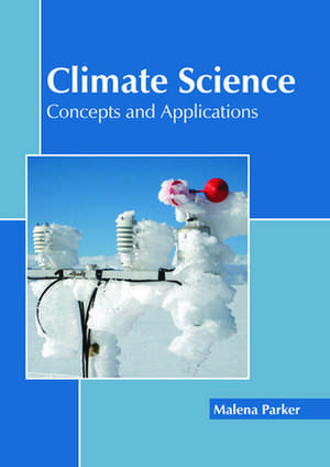 Climate Science de Parker, Malena