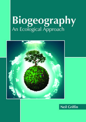 Biogeography de Neil Griffin
