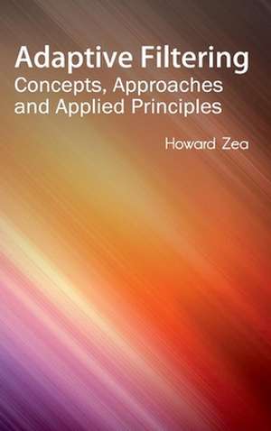 Adaptive Filtering de Howard Zea