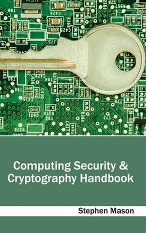 Computing Security & Cryptography Handbook de Stephen Mason