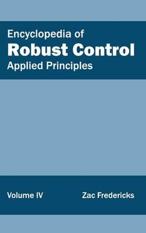 Encyclopedia of Robust Control de Zac Fredericks
