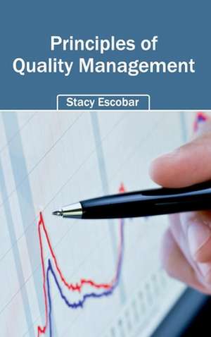 Principles of Quality Management de Stacy Escobar