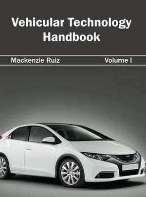 Vehicular Technology Handbook de Mackenzie Ruiz