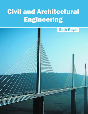 Civil and Architectural Engineering de Seth Royal