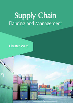 Supply Chain de Ward, Chester