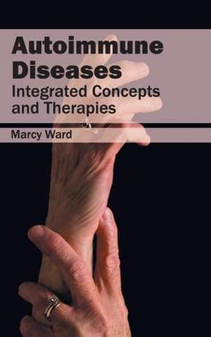 Autoimmune Diseases de Marcy Ward