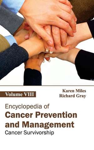 Encyclopedia of Cancer Prevention and Management de Richard Gray