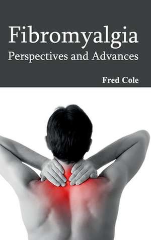 Fibromyalgia de Fred Cole