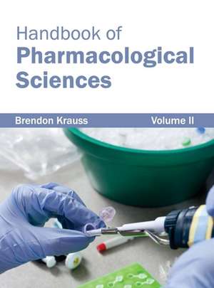 Handbook of Pharmacological Sciences de Brendon Krauss