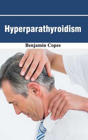 Hyperparathyroidism de Benjamin Copes