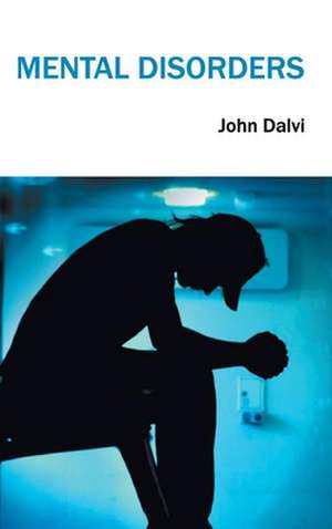 Mental Disorders de John Dalvi