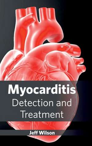 Myocarditis de Jeff Wilson