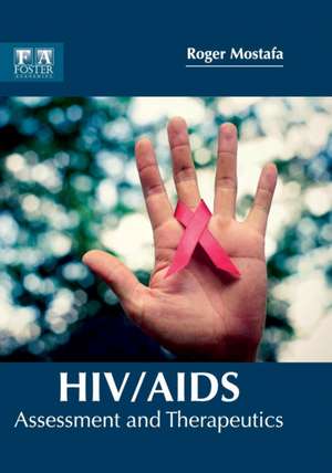 HIV/AIDS de Roger Mostafa