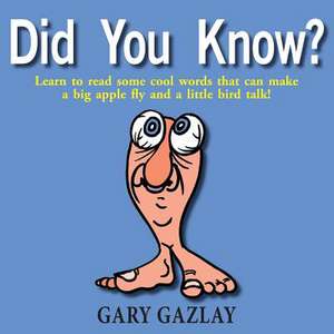 Did You Know? de Gary Gazlay