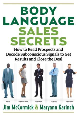 Body Language Sales Secrets de Maryann Karinch