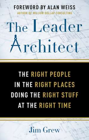 The Leader Architect de Jim Grew