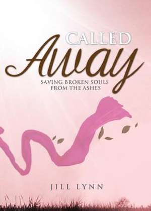 Called Away de Jill Lynn