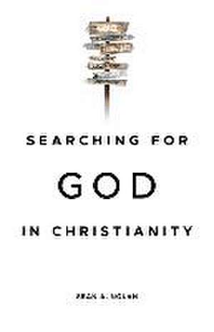 Searching for God in Christianity de Sean A. Nolan