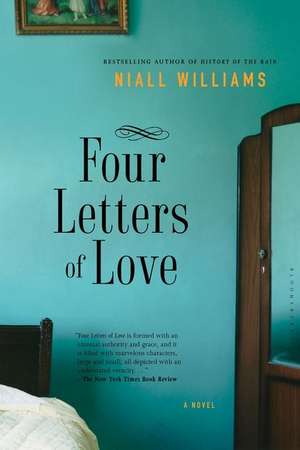 Four Letters of Love de Niall Williams