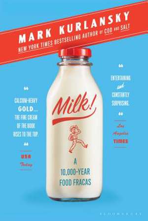 Milk! de Mark Kurlansky