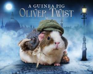 A Guinea Pig Oliver Twist de Alex Goodwin