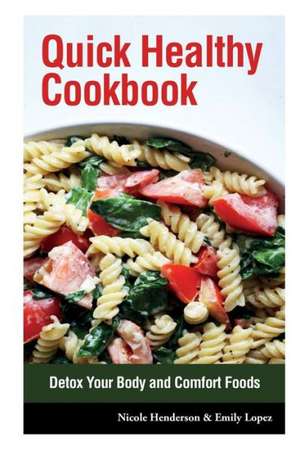 Quick Healthy Cookbook de Nicole Henderson