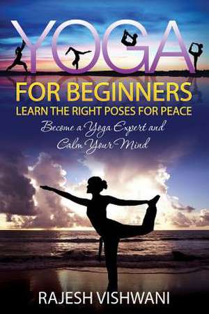 Yoga for Beginners de Rajesh Vishwani