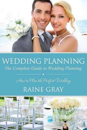 Wedding Planning de Raine Gray