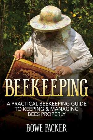 Packer, B: Beekeeping