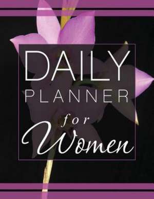 Daily Planner for Women de Speedy Publishing LLC