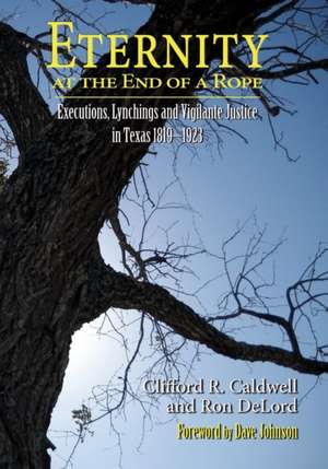 Eternity at the End of a Rope (Softcover): Background de Clifford R. Caldwell