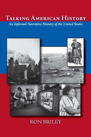 Talking American History de Ron Briley