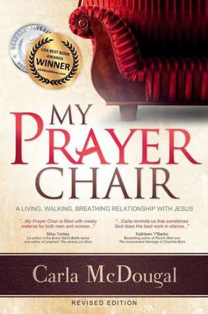 My Prayer Chair de Carla McDougal