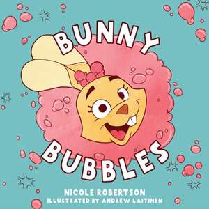 Bunny Bubbles de Nicole Robertson