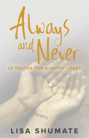 Always and Never de Lisa Shumate