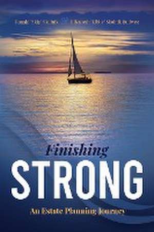 Finishing Strong de Elizabeth Libby Skolnik Budweg