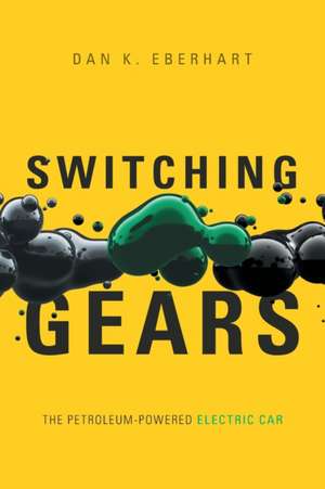 Switching Gears de Dan K. Eberhart