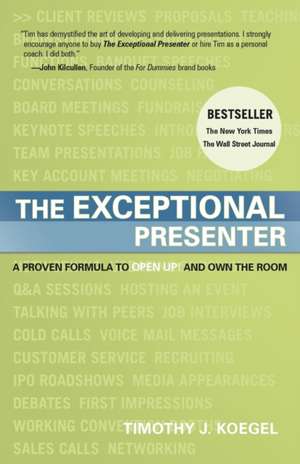 The Exceptional Presenter de Tim Koegel