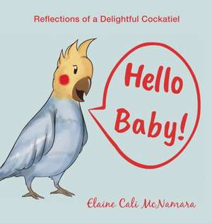 Hello Baby! de Elaine Cali McNamara