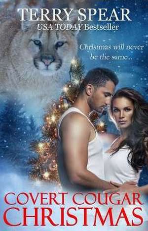 Covert Cougar Christmas de Terry Spear