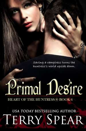 Spear, T: Primal Desire