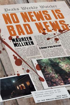 No News is Bad News de Maureen Milliken