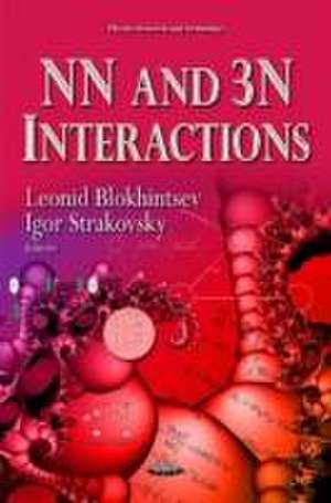 Nn and 3n Interactions de Leonid Blokhintsev