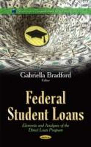 Federal Student Loans de Gabriella Bradford